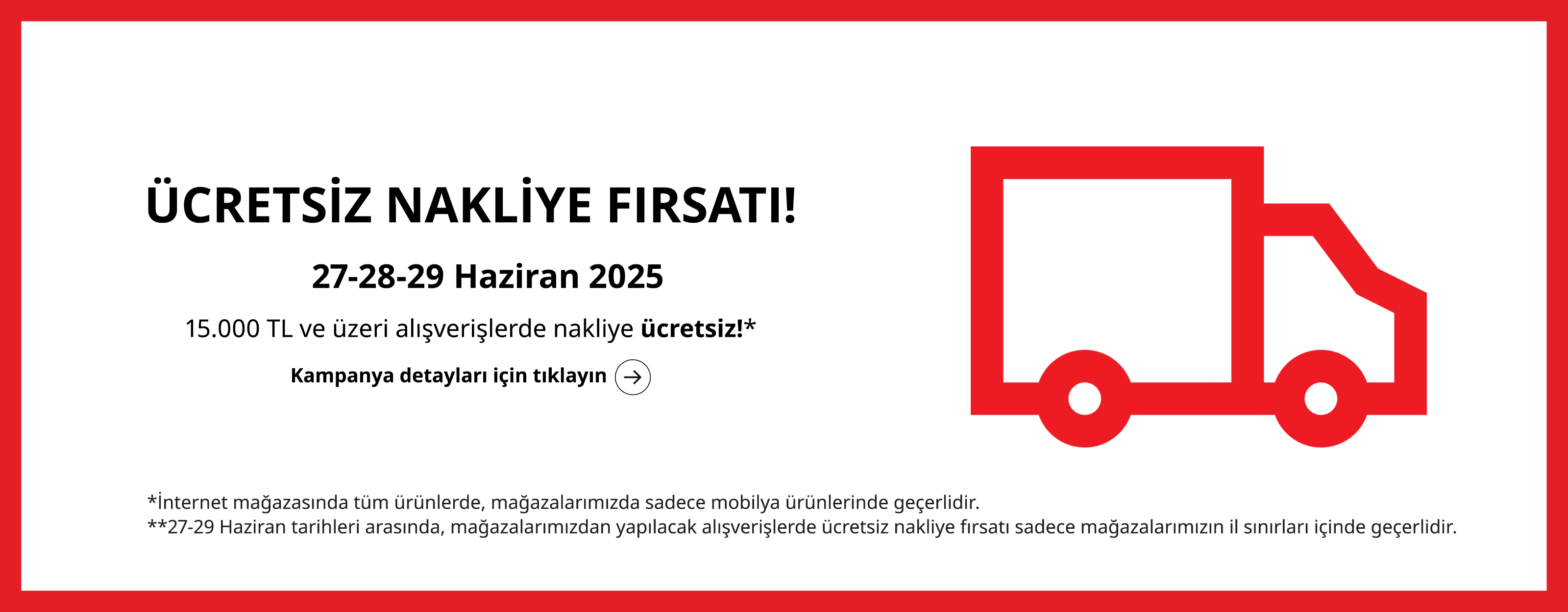 CY25 Ücretsiz Nakliye Fırsatı