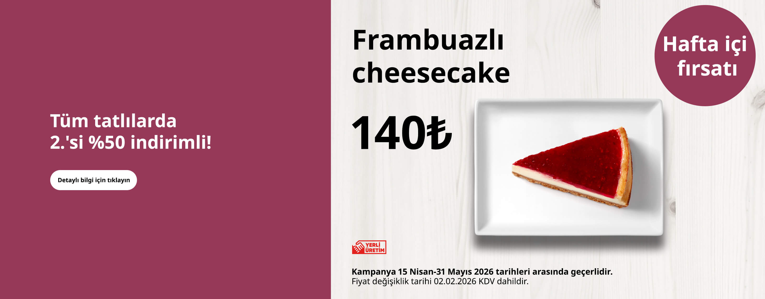 Tüm tatlılarda 2.'si %50 indirimli