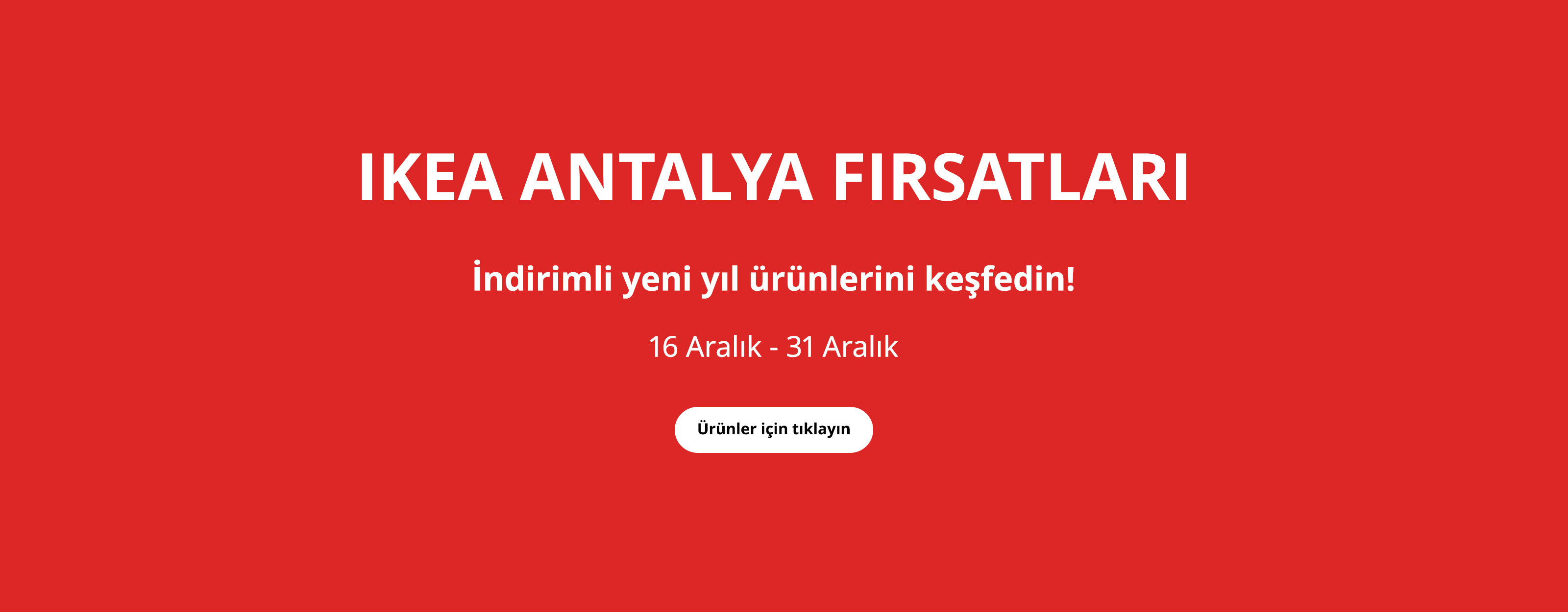 IKEA Antalya Fırsatları