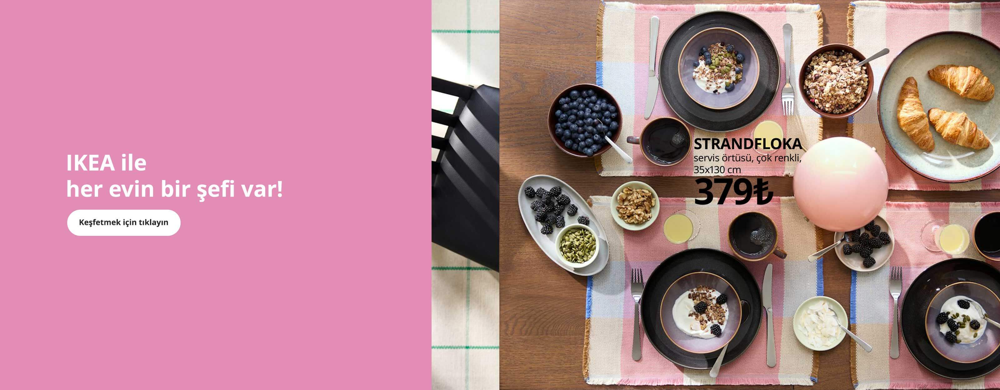 IKEA ile her evin bir şefi var 