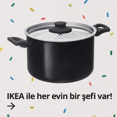 IKEA-ikea ile her evin sefi var