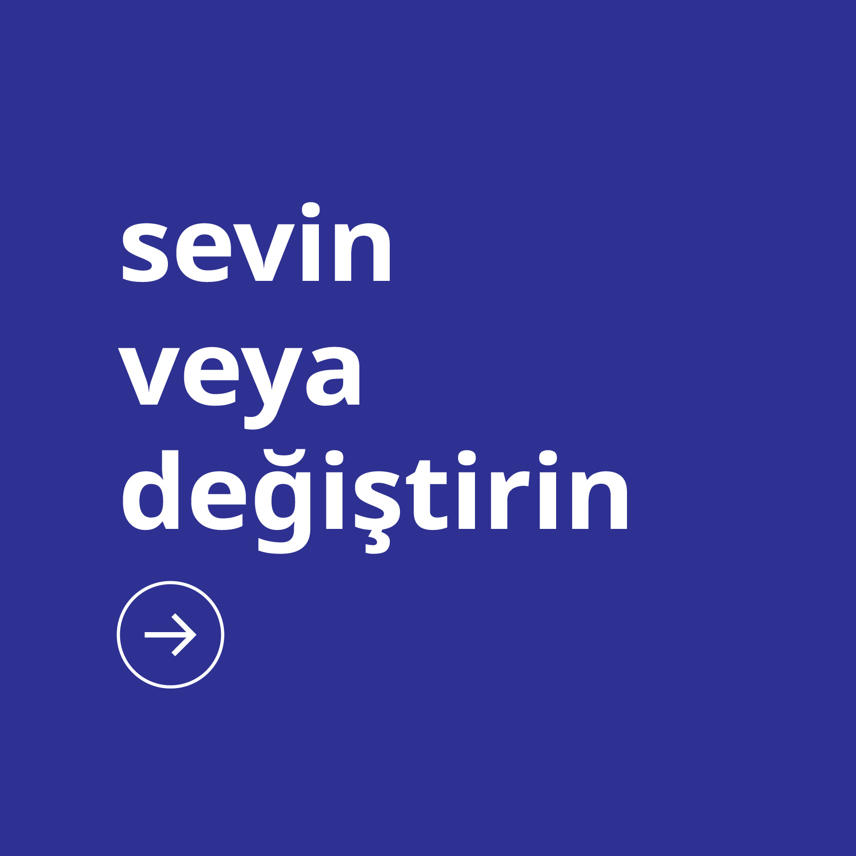 IKEA-sevin veya degistirin tr
